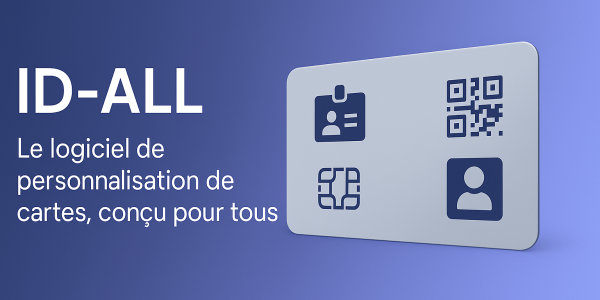 ID-All : Le logiciel de création incontournable pour imprimer et gérer vos cartes PVC