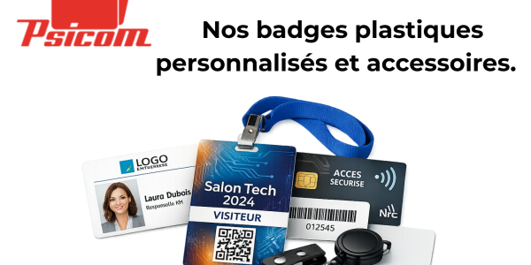 Badges plastiques personnalisés : une solution professionnelle, durable et valorisante. 