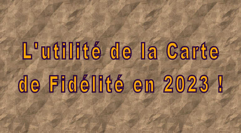 La Carte de fidélité est-elle utile en période de crise ?